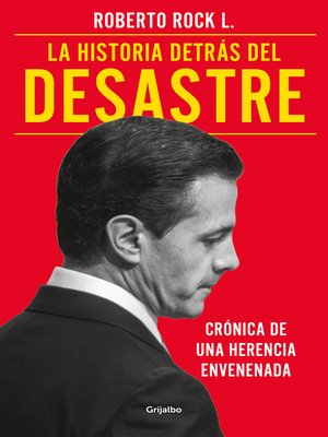 cover image of La historia detrás del desastre